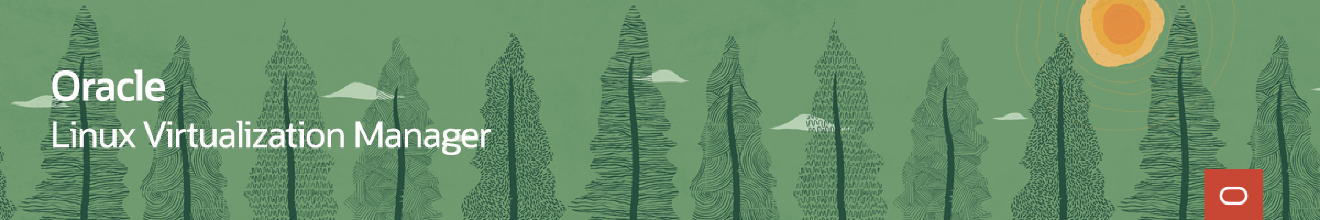 Oracle Linux Virtualisation Manager